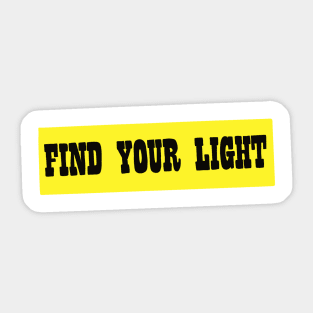 Find Your Light Sticker